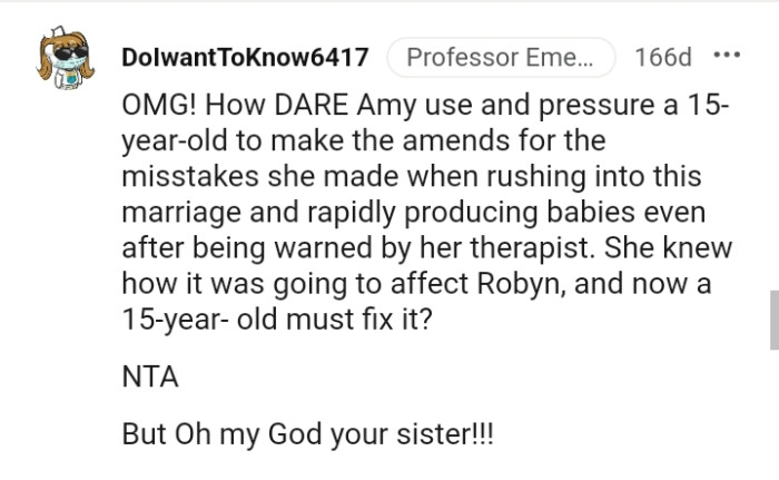 How Dare She Pressure a Fifteen-Year-Old