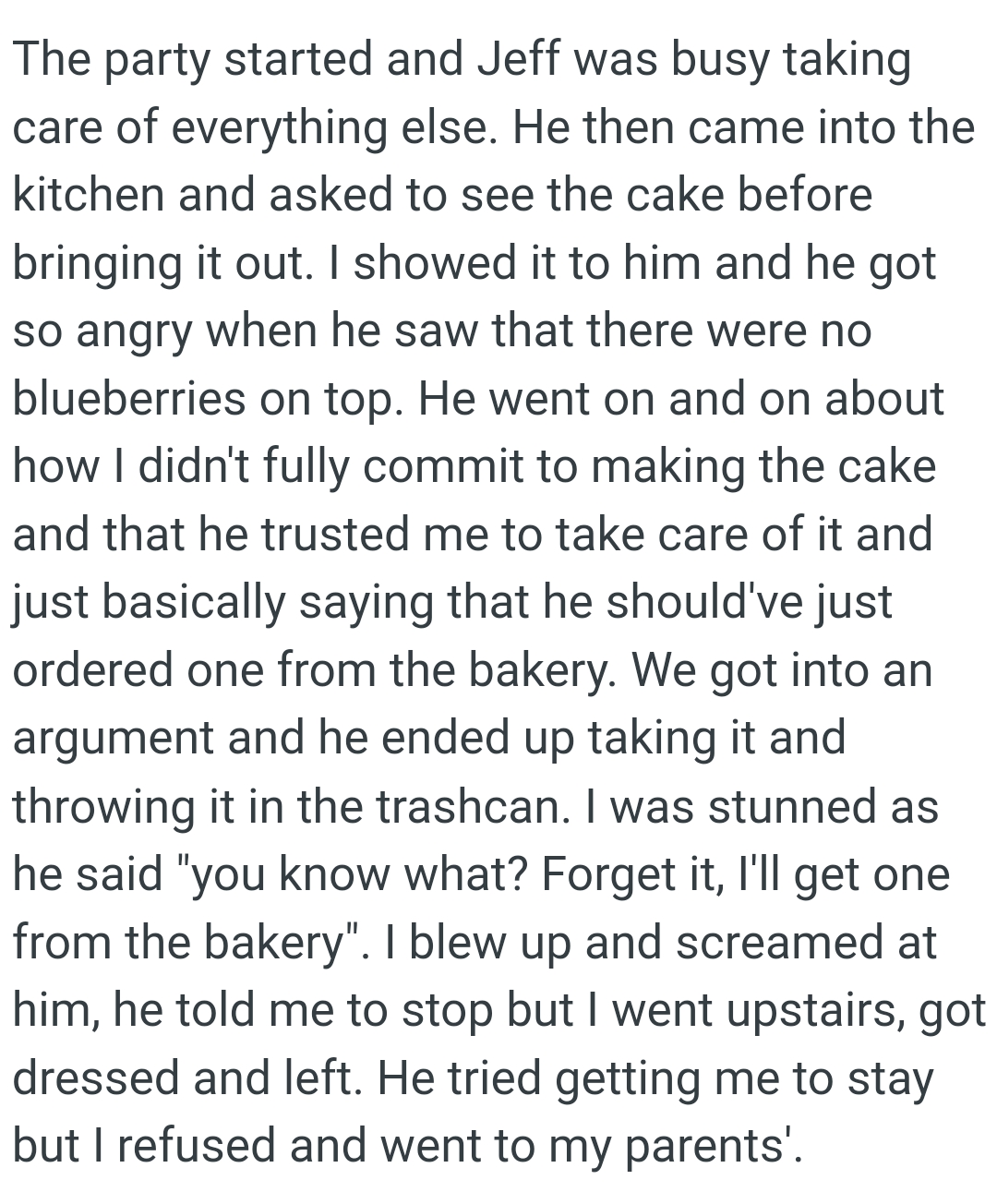 OP's husband went on and on about how she didn't fully commit to making the cake