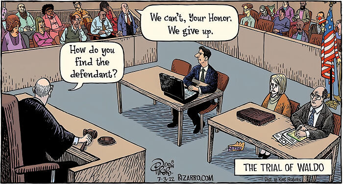 3. The defendant is nowhere to be found.