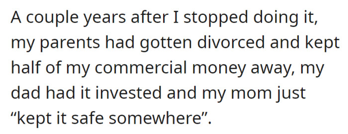 After quitting, their parents divorced. Dad invested his half, and Mom kept hers 