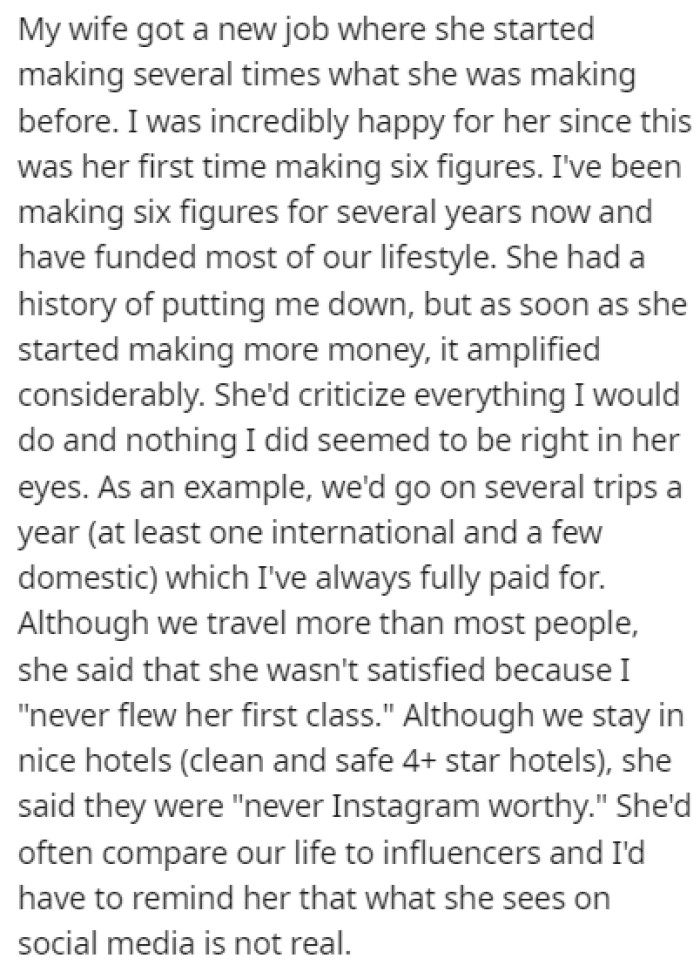 OP's wife got a new job which had her earning a lot more money
