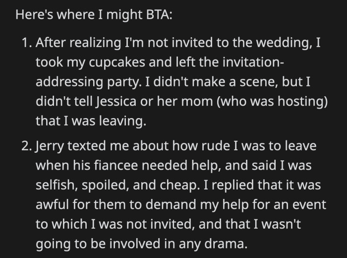 OP didn't make a scene. She left without speaking to anyone and brought the cupcakes with her. Jerry sent her admonishing messages about her rude behavior.