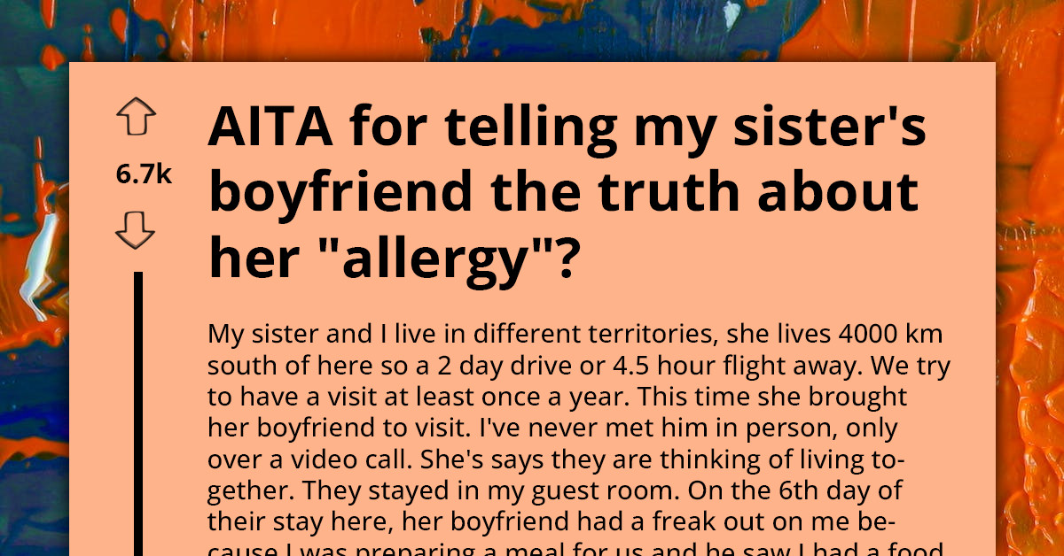 Girlfriend Pretends To Have Severe Food Allergy, Wears Medical Bracelet, Buys EpiPens, Gets Upset When Her Sibling Reveals The Truth To Her Boyfriend
