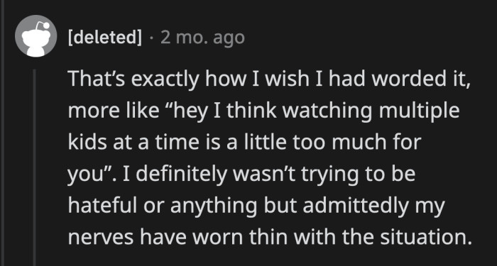 Especially since her in-laws are quick to excuse anything less than a direct sentiment