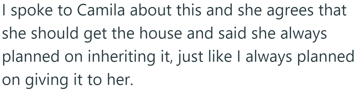 The OP's daughter also believes she should inherit the entire house: