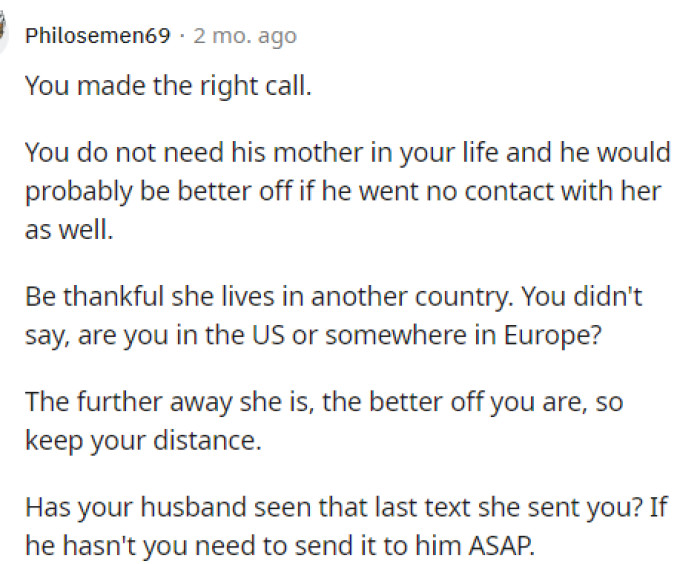 We agree with this because it is definitely hard for OP to continue knowing that her husband still speaks to his mom after all of this.