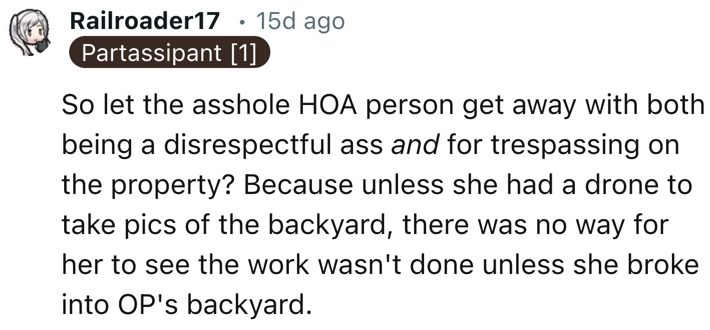 They Shouldn't Let the HOA Member Get Away with This