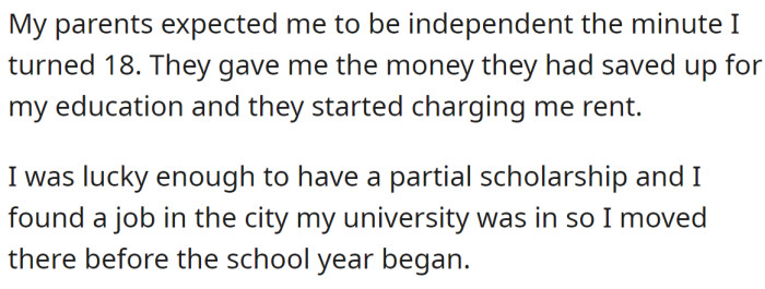 OP said his parents expected him to become independent too early: