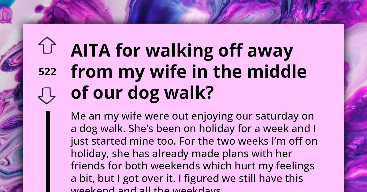 Husband Feels Neglected As Wife's Social Plans Disrupt Weekend Together