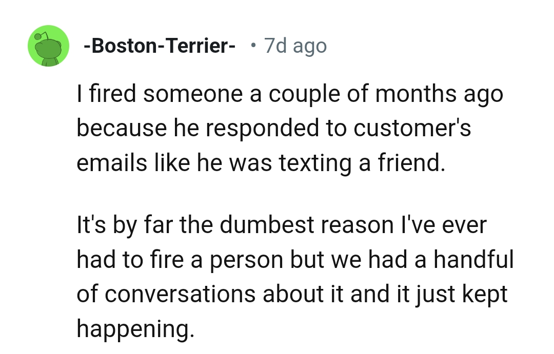 9. The dumbest reason to fire someone