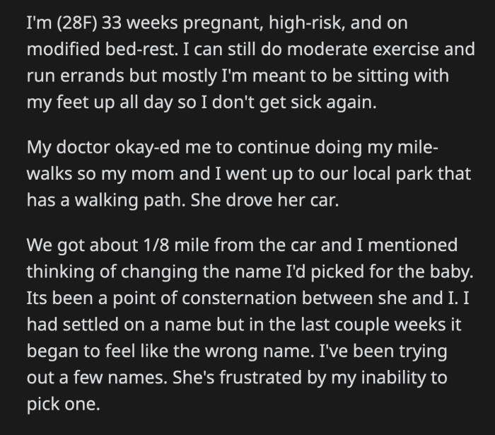 OP said she can't even follow after her mom if she knew what was happening, given that she can't walk that fast because of her pregnancy