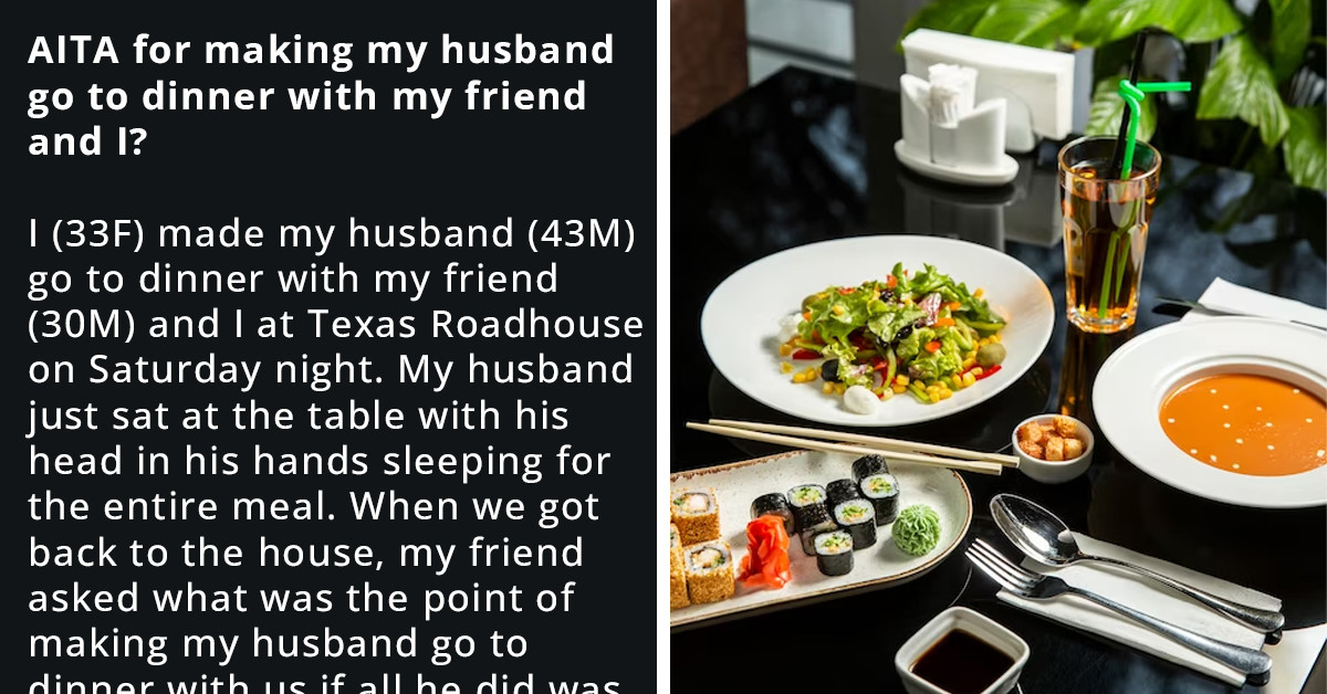 Reddit User Made Her Husband Come To Dinner With Her, Feels Bad Afterwards
