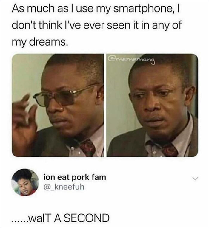 42. Now That You Have Mentioned It...