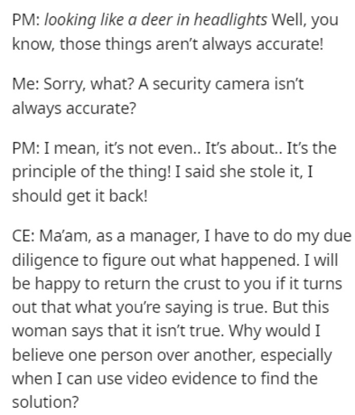 As soon as the employee mentioned cameras, the mom realized she was losing this argument