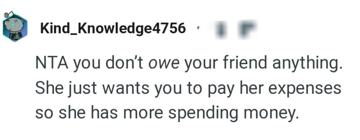 The OP does not owe her friend anything