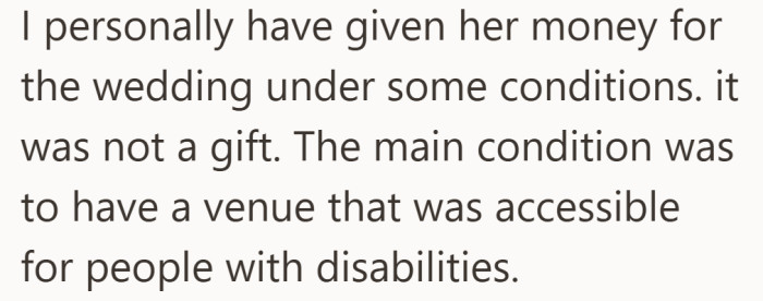 He explains that the money for the wedding was never meant to be a simple gift. It came with one important condition about the venue.