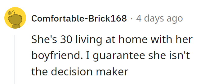 Living at home at 30? Boyfriend probably isn't the decision-maker either.