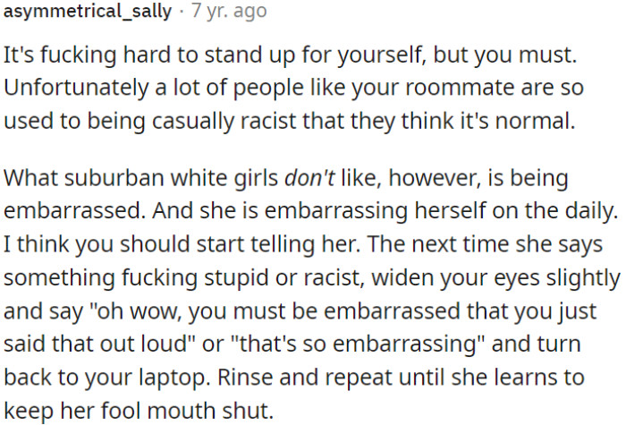 OP could consider calling her out politely and consistently when she makes offensive remarks to make her realize the inappropriateness of her comments.