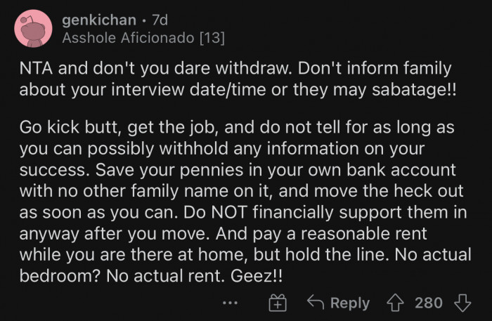 OP should save every penny and ignore her family.