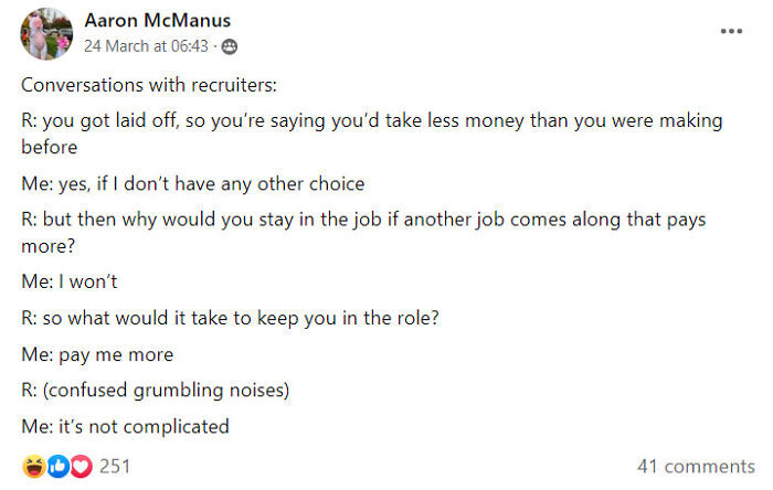 27. Companies Are *Desperate* To Get People To Accept Less Right Now