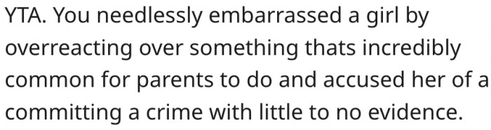 14. She embarrassed the teenager over something that was not uncommon.