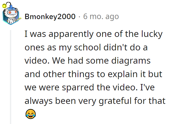 No childbirth video in school—just diagrams and spared trauma. Grateful for the spared visuals!