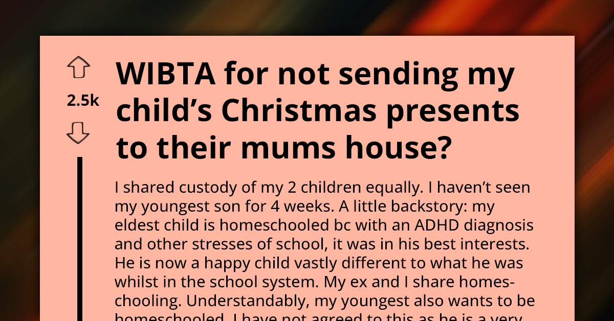 Dad Withholds Christmas Gifts From Son At Ex's House Because He Does Not Want Him To Be Homeschooled