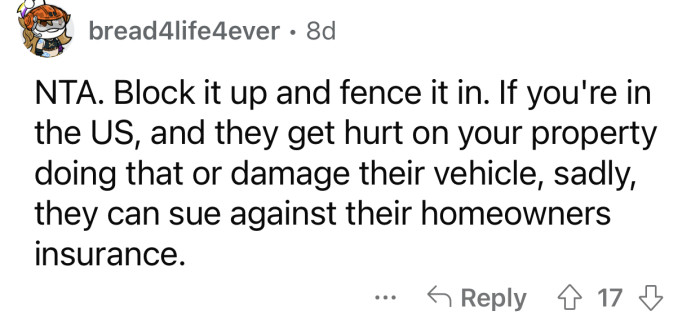 OP should block the yard to avoid getting sued.