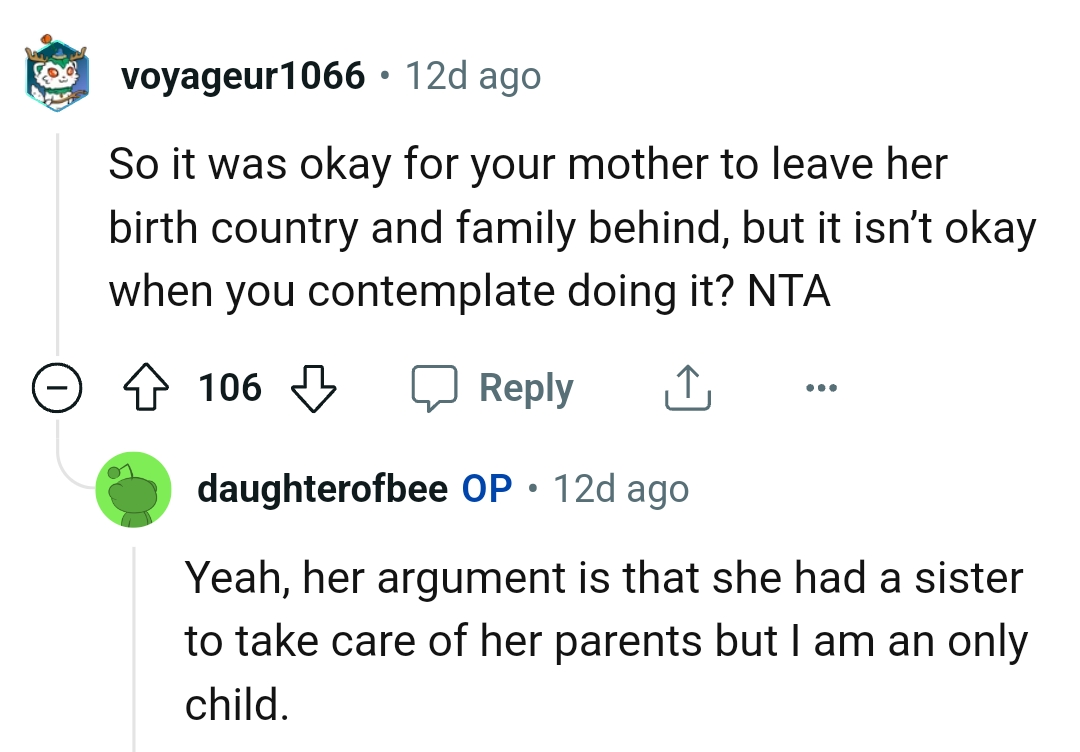 Her argument is that she had a sister to take care of