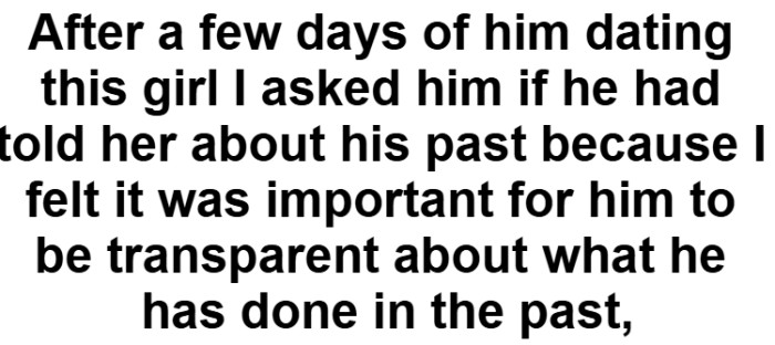 He gives his brother a chance to be honest first, before stepping in himself.