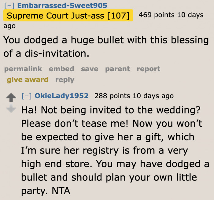 Some redditors think that being uninvited is a blessing in disguise.
