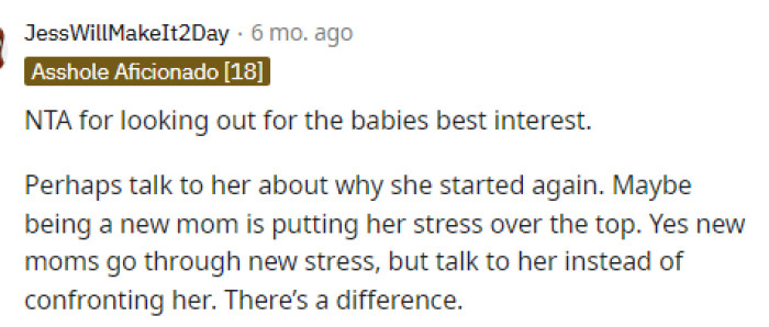 It could be something to do with postpartum if she didn't smoke as much before the baby, but either way, that's a lot, and it definitely is something that needs to be cut down on.