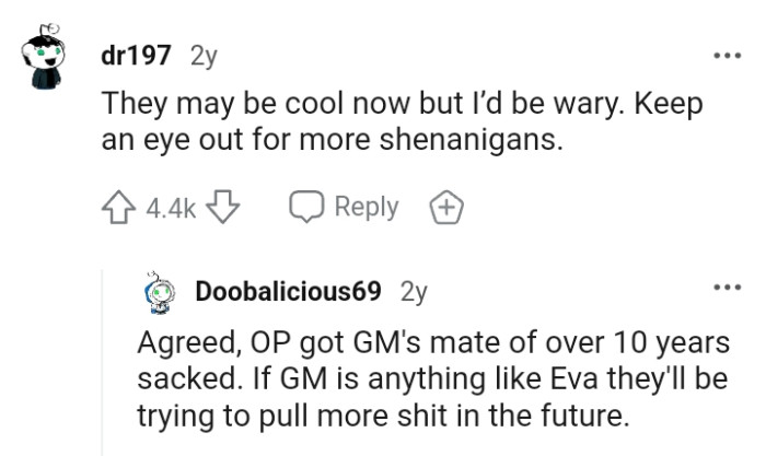 This Redditor advices the OP to keep an eye out for more shenanigans