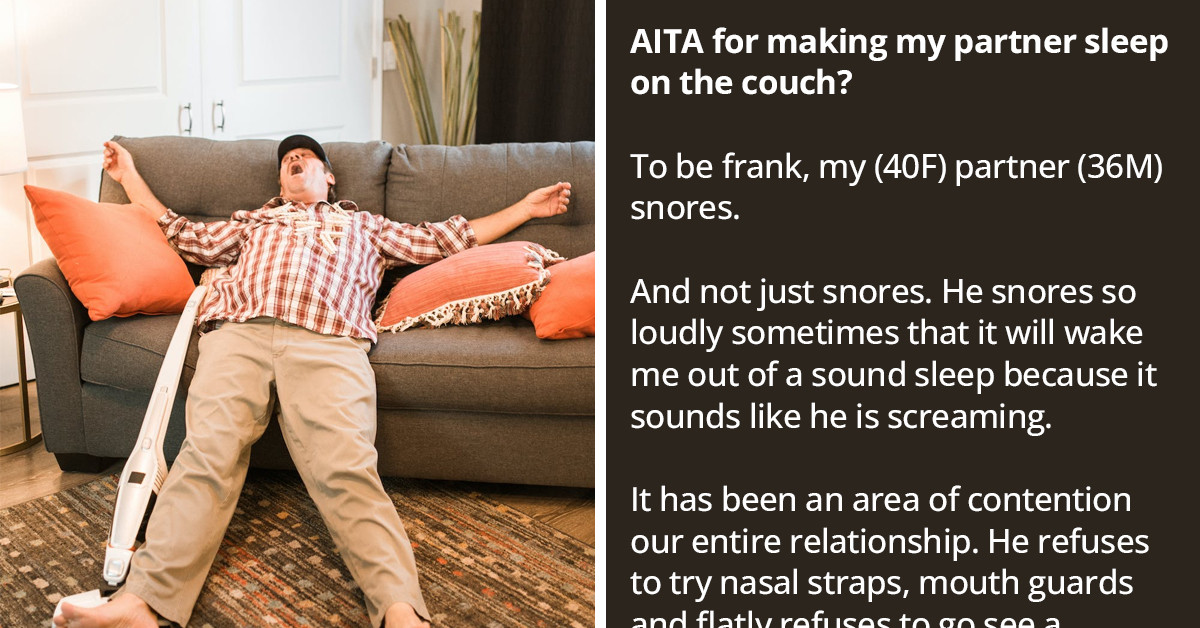 Redditor Makes Her Snoring Partner Sleep On The Couch During Hell Month, Partner's Mum And Friends Get Mad At Her