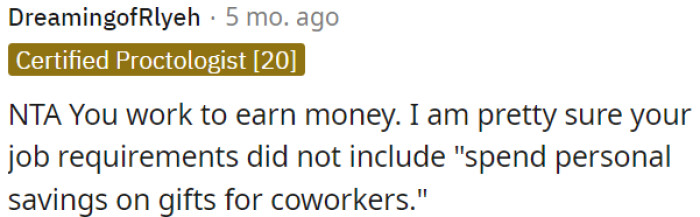 OP works for a paycheck, not to spend her own money on coworker gifts