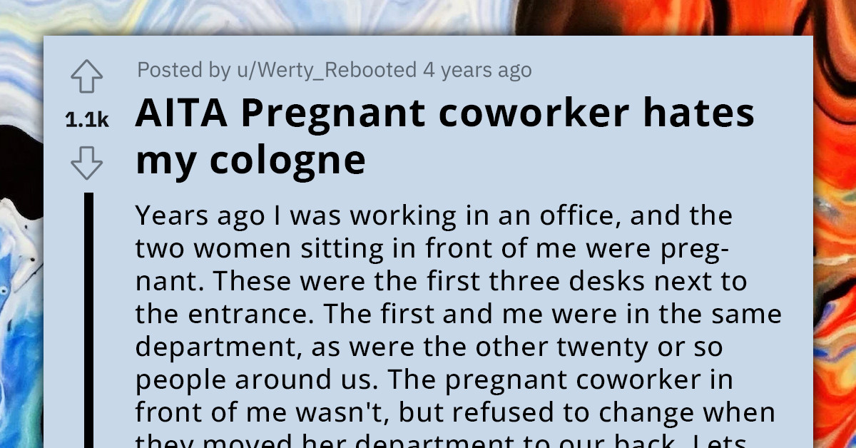 Redditor Clashes With Pregnant Co-Worker Over Cologne Choice