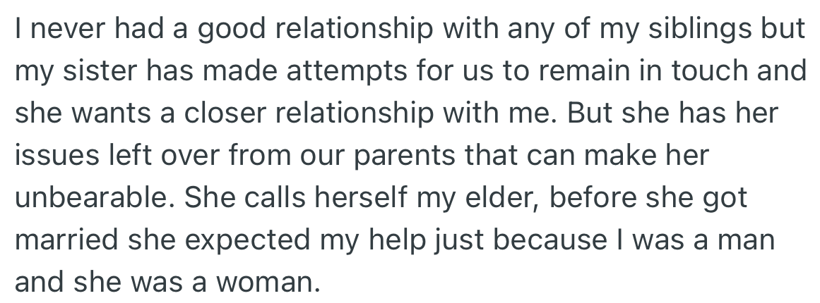 Unfortunately, their family trauma affected the sibling relationship between OP and his sister