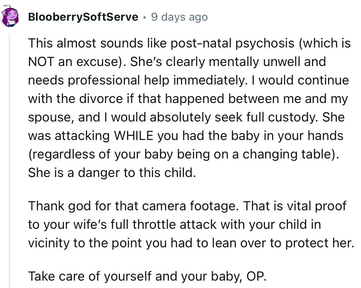 “She’s Clearly Mentally Unwell and Needs Professional Help Immediately. I Would Continue with the Divorce.”