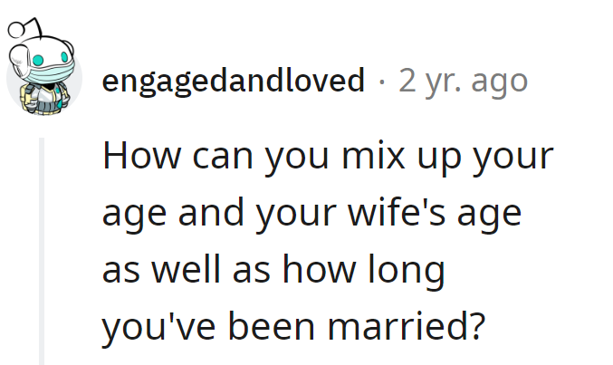 Life's a sitcom, and our star can't keep track—mixing up ages and marriage like a plot twist gone wrong.