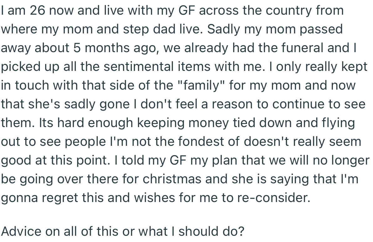 After OP’s Mom Passed Away, He Decided It Was Time to Distance Himself from the Family. However, His Girlfriend Was Not Supportive of Such an Idea