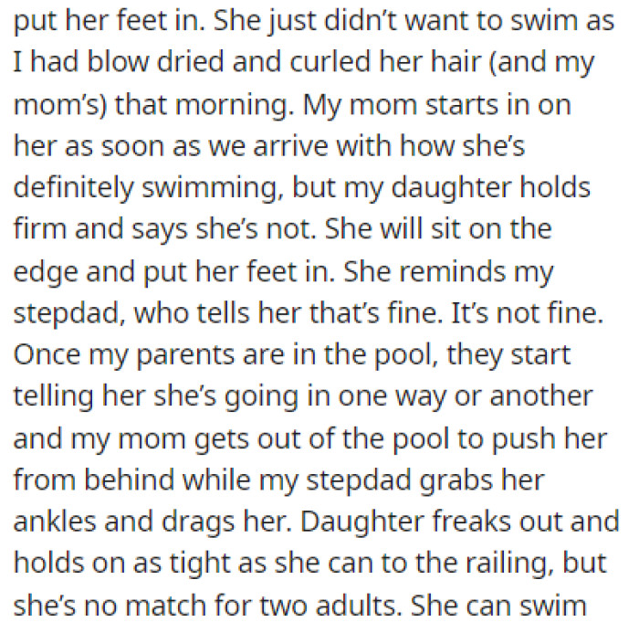 OP's parents forced her daughter to get into the pool, and at that point, OP was sick of it all