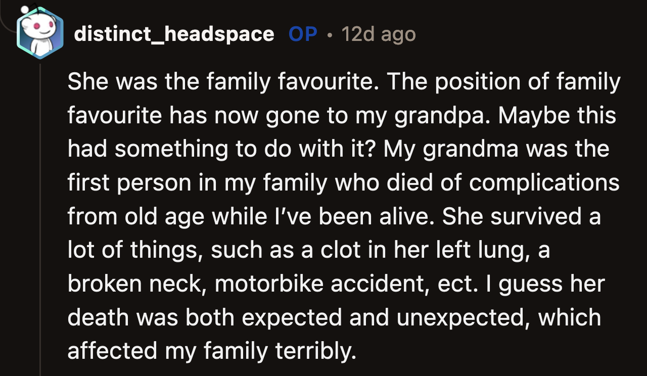 His family also held his grandma in esteem. She was an incredible person who survived many accidents that almost claimed her life.