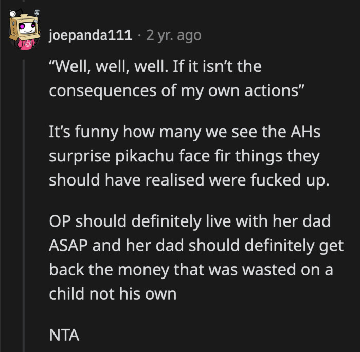 At least OP knows that she has a parent who will consistently choose and support her.