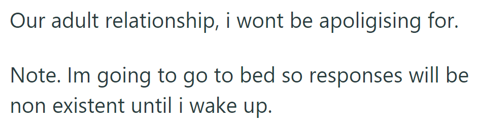 OP won't apologize for their adult relationship.