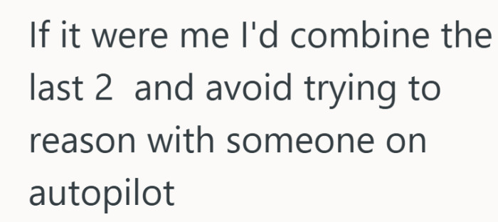 Sometimes the goal shifts from changing a mind to protecting your own time and effort.