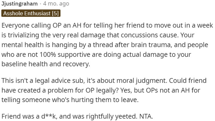 OP is not in the wrong for asking someone who was causing her harm to leave.