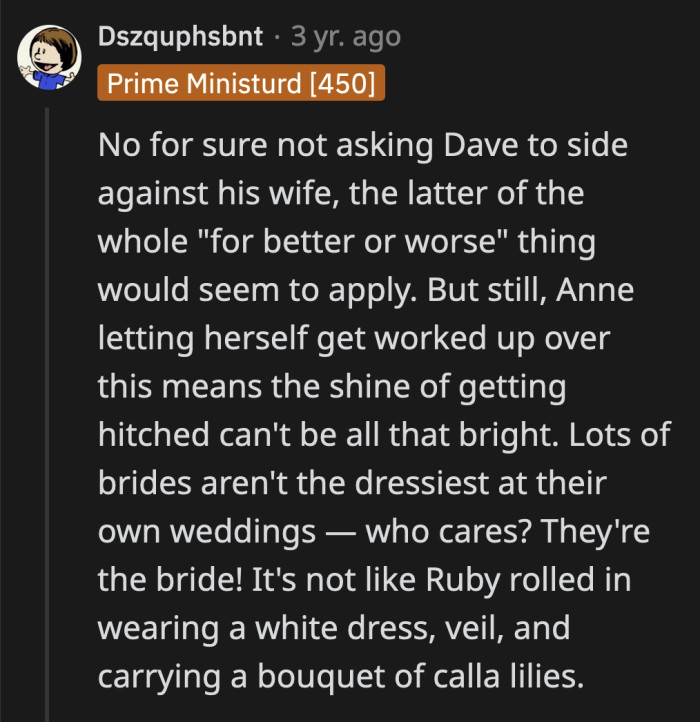 It doesn't bode well for their marriage that Anne is this irritated over a dress on her wedding day