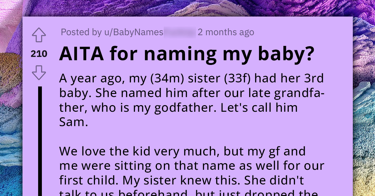 Siblings Choose The Same Name For Their Babies, And It Causes A Massive Rift In The Family