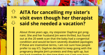 Concerned Mother Revokes Stepsister's Vacation Invite Due to Her Mental Health Issues, Says She Can't Stress Her Own Family