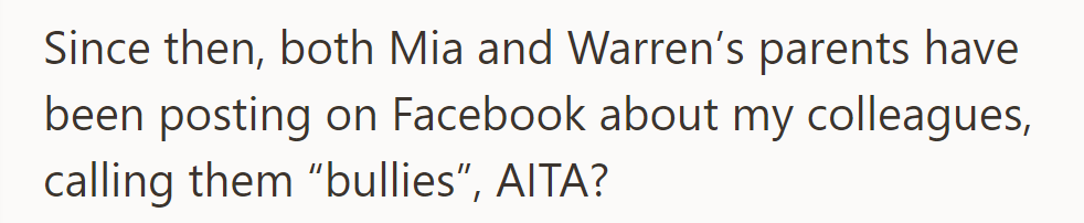 Mia and Warren's parents called the teacher's colleagues 